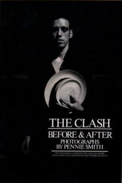 The Clash - Before & After par Pennie Smith