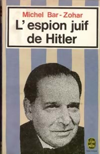 L'espion juif de Hitler par Michel Bar-Zohar