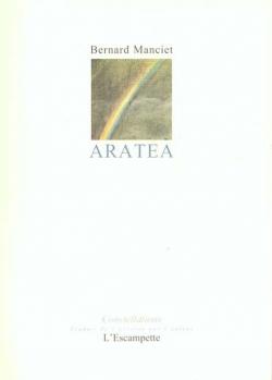 Aratea : constellations par Bernard Manciet