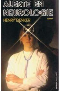 Alerte en neurologie par Henry Denker
