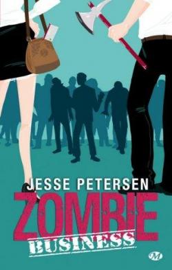 Zombie Thrapie, tome 2 : Zombie Business  par Jesse Petersen