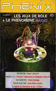 Phnix, n45 : Les jeux de rle et le phnomne Magic par La revue de l`imaginaire Phnix
