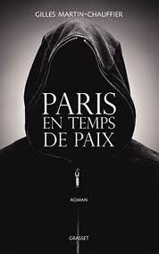 Paris en temps de paix par Gilles Martin-Chauffier