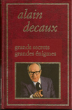 Grands Secrets, Grandes nigmes, tome 2 par Alain Decaux