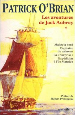 Les aventures de Jack Aubrey - Intgrale, tome 1 par Patrick O\'Brian