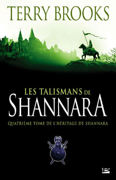 L'Hritage de Shannara, Tome 4 : Les Talismans de Shannara par Terry Brooks