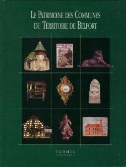 le patrimoine des communes du Territoire de Belfort par ditions Flohic