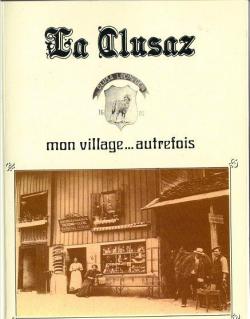 La clusaz - mon village...autrefois par Fernand Thevenet