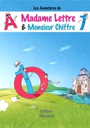 Les aventures de Madame Lettre et Monsieur Chiffre par Frdric Laurent