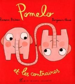 Pomelo et les contraires par Ramona Badescu