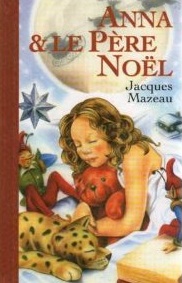 Anna et le Pre Nol par Jacques Mazeau