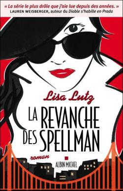 La revanche des Spellman par Lisa Lutz