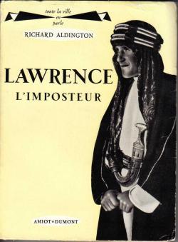 Lawrence l'imposteur par Richard Aldington