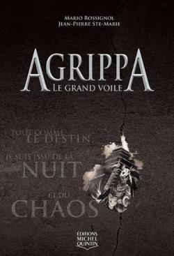 Agrippa, tome 5 : Le grand voile par Mario Rossignol