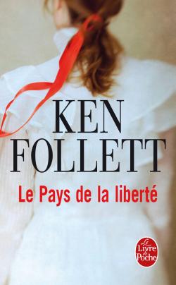 Le Pays de la liberté par Ken Follett