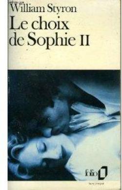 Le Choix De Sophie, tome 2 par William Styron