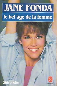 Le bel age de la femme par Jane Fonda