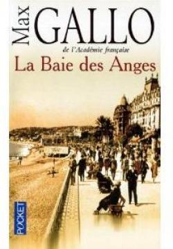 La Baie des Anges, tome 1 par Max Gallo