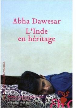 L'Inde en Hritage par Abha Dawesar