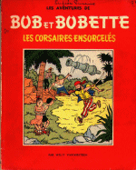 Bob et Bobette, tome 120 : Les corsaires ensorcels par Willy Vandersteen