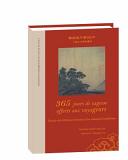 365 jours de sagesse offerts aux voyageurs par Hsing Yun