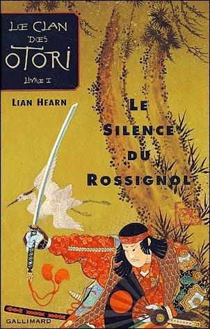 Le Clan des Otori, tome 1 : Le Silence du Rossignol par Hearn