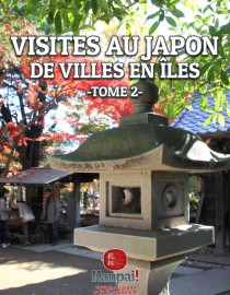 Visites au Japon de villes en les par Gael Kanpai