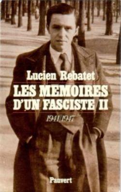 Les Mmoires d'un fasciste (tome 2) par Lucien Rebatet