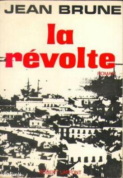 La revolte par Jean Brune