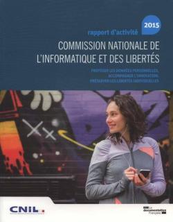 36e Rapport d'activit de la Commission nationale de l'informatique et des liberts : 2015 par Commission Nationale de l`informatique et des liberts - CNIL