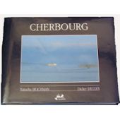 Cherbourg par Didier Decoin