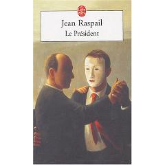 Le prsident par Jean Raspail