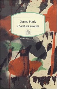 Chambres troites par James Purdy