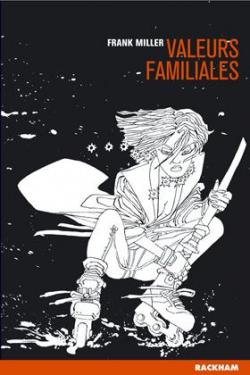 Sin City, tome 5 : Valeurs familiales par Frank Miller