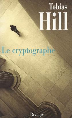 Le Cryptographe par Tobias Hill
