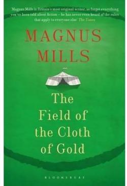 The Field of the Cloth of Gold par Magnus Mills