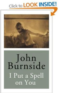 I put a spell on you par John Burnside