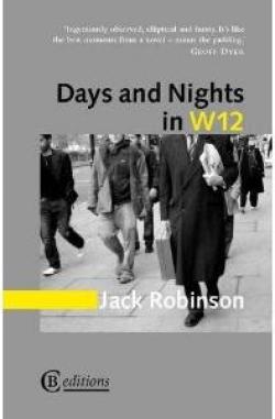 Days and nights in W12 par Jack Robinson