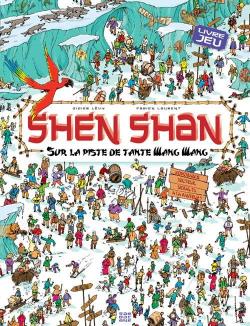 Shen shan, tome 3 : Sur la piste de tante Wang Wang par Didier Lvy
