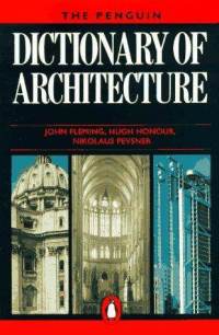 Dictionary of Architecture par John Fleming