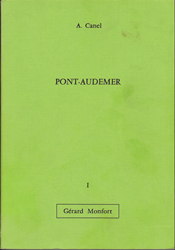 Histoire de la ville de Pont-Audemer - Tome 1 par Alfred Canel