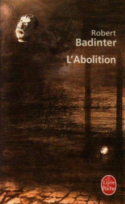 L'Abolition par Robert Badinter