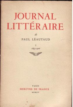 Journal Littraire 01 : 1893-1906 par Paul Lautaud