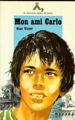 Mon ami Carlo par Gine Victor Leclercq