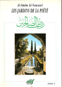 Le Jardin des Vertueux - Riyd as-Slihn par Shaykh Ab Zakariyy Yahy Ibn Sharaf an-Nawaw