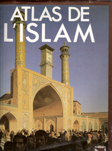 Atlas de l'Islam depuis 1500 par Francis Robinson