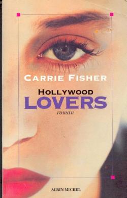 Hollywood Lovers par Carrie Fisher