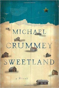 Sweetland par Michael Crummey