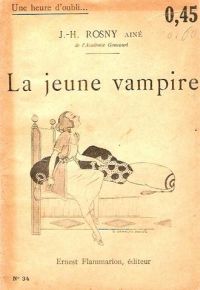 La jeune vampire par J.-H. Rosny an