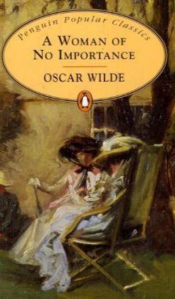 Une Femme sans importance par Oscar Wilde